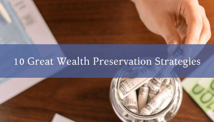 Wealth preservation