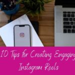 Creating Engaging Instagram Reels