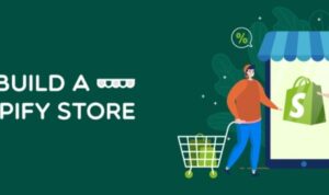 Building a Shopify Store